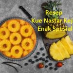 Resep Kue Nastar Keju Spesial dan Enak, Hidangan Favorit Lebaran