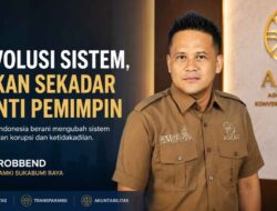 Revolusi Sistem, Bukan Revolusi Jalanan: Saatnya Indonesia Memutus Mata Rantai Korupsi
